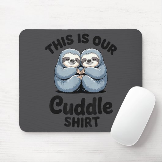 Cute Sloth Couple This Is Our Cuddle  Muismat (Met muis)