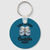 Cute Sloth Couple This Is Our Cuddle  Sleutelhanger (Voorkant)