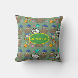 Cute Sloth Green Pattern Funny doet het citaat Kussen