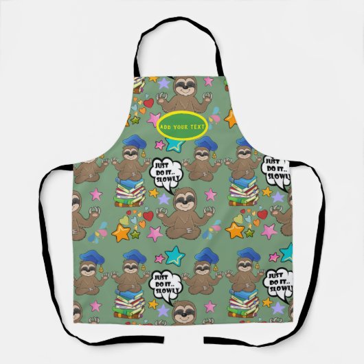 Cute Sloth Green Pattern Funny doet het citaat Schort (Voorkant)