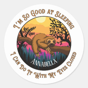 Cute Sloth - Ik ben zo goed in slapen Ronde Sticker