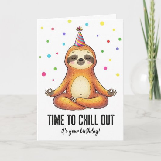 Cute Sloth Meditation Time To Chill Birthday Card Kaart (Voorkant)