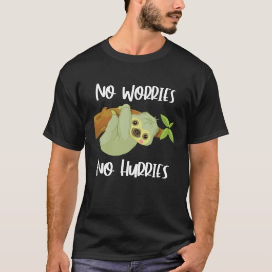 Cute Sloth  No Worries No Hurries T-shirt (Voorkant)