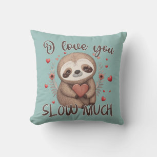 Cute sloth romantic pun Ik hou veel van je Kussen