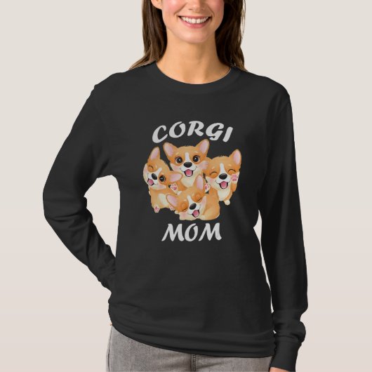 Cute Small Dog Eigenaar Corgi Mam T-shirt (Voorkant)