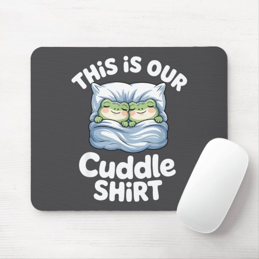 Cute Snuggly Frog Lovers This Is Our Cuddle  Muismat (Met muis)