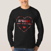 Cute Speech Language Pathologist Valentines Day He T-shirt (Voorkant)