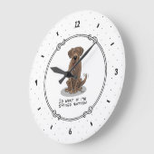 Cute Spoiled Rotten Chocolate Labrador Retriever Grote Klok (Hoek)