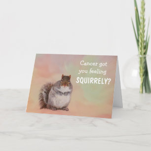 Cute Squirrel Joke Cancer Support Kaart