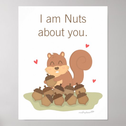 Cute Squirrel Nuts Over jou Pun Love Humor Poster (Voorkant)