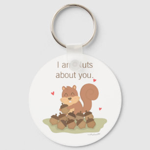 Cute Squirrel Nuts Over jou Pun Love Humor Sleutelhanger