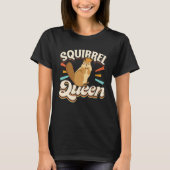 Cute Squirrels Rodent  Squirrel Queen T-shirt (Voorkant)