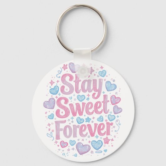 Cute "Stay Sweet Forever" Typography Sleutelhanger (Voorkant)