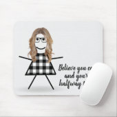 Cute Stick Girl met Hair en Quote Muismat (Met muis)