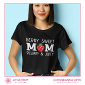 Cute Strawberry Berry Sweet Mom Customizable T-shirt