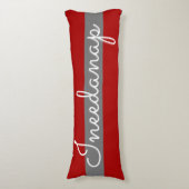 Cute Striped Grey and Red met Gezegde Ik heb een N Lichaamskussen (Voorkant Verticaal)