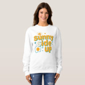 Cute "Sunny Side Up" Positive Pun Trui (Voorkant volledig)