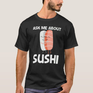 Cute Sushi Voor Mannen Vrouwen Japans Eten Food T-shirt
