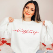 Cute SweeLiege Script Valentijn's Day Sweatshirt