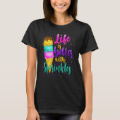 Cute Sweet Ice Cream  Sprinkle Life Love T-shirt (Voorkant)