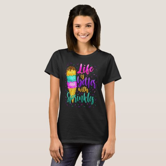 Cute Sweet Ice Cream  Sprinkle Life Love T-shirt (Voorkant volledig)