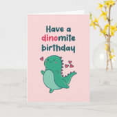 Cute T-Rex Dinosaur Pun Funny Dinomite Birthday Kaart (Gele Bloem)