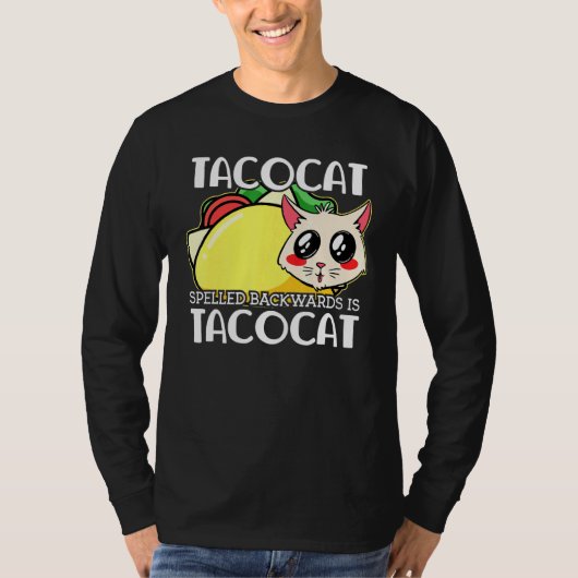 Cute Taco Cat Spelling Backward is Tacocat Mexicaa T-shirt (Voorkant)