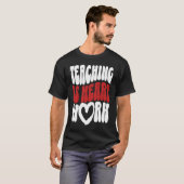 Cute Teacher Valentine's Day Teaching Is Heart Wor T-shirt (Voorkant volledig)