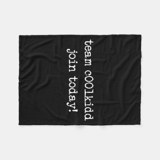 Cute Team C00lkidd Join Today Funny Quote  Fleece Deken (Voorkant (Horizontaal))