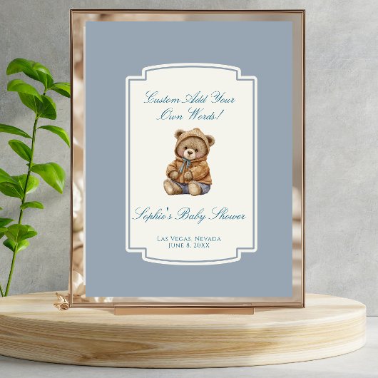 Cute Teddy Bear Dusty Blue Custom Baby Shower Sign Poster