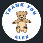 Cute Teddy Bear Kids Birthday Bedankt Ronde Sticker<br><div class="desc">Cute Teddy Bear Kids Birthday Bedankt Sticker. Deze sticker komt met een schattige teddybeer,  Dank je tekst en de naam van een kind. Het is perfect voor de viering van de kinderverjaardag. Pas de sticker aan met de naam van het kind.</div>