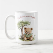 Cute Teddy Bear Reading Book Next Chapter Mom Gift Koffiemok (Links)