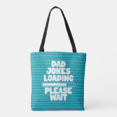 Cute Text Design Pa Joke Loading Gelieve te wachte Tote Bag (Achterkant)