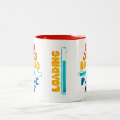 Cute Text Design Pa Joke Loading Gelieve te wachte Tweekleurige Koffiemok (Center)