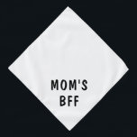 Cute Text Ma's BFF Large Pet Bandana<br><div class="desc">Cute bandana met tekst om je BFF te vieren!</div>