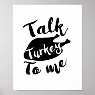 Cute Thanksgiving praat Turkije tegen mij Shirt gr Poster