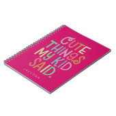 Cute Things My Kid Said Notitieboek (Linkerzijde)
