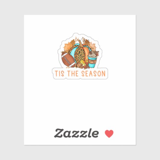 Cute Tis The Season Pumpkin Spice Latte Fall Footb Sticker (Vel)