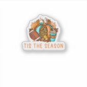 Cute Tis The Season Pumpkin Spice Latte Fall Footb Sticker (Voorkant)