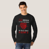 Cute to stop your heart and skilled enough to rest t-shirt (Voorkant volledig)