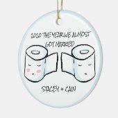 Cute Toilet Paper Covid 2020 Postponed Wedding Keramisch Ornament (Links)