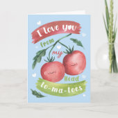 Cute Tomato Valentine’s Card – Head to-Ma-Toes Kaart (Voorkant)