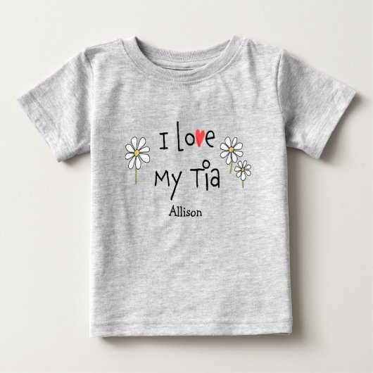 Cute Trendy Ik hou van Mijn Tia Baby T-shirt (Voorkant)