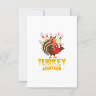Cute Turkey Hunter Funny Bowling Thanksgiving Kaart