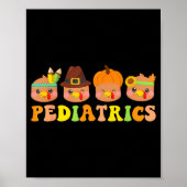 Cute Turkeys Pediatrics Pumpkin Thanksgiving Fall  Poster (Voorkant)