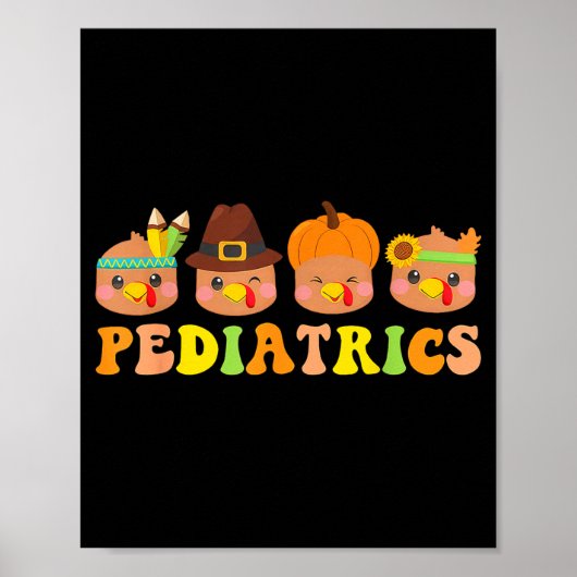 Cute Turkeys Pediatrics Pumpkin Thanksgiving Fall  Poster (Voorkant)