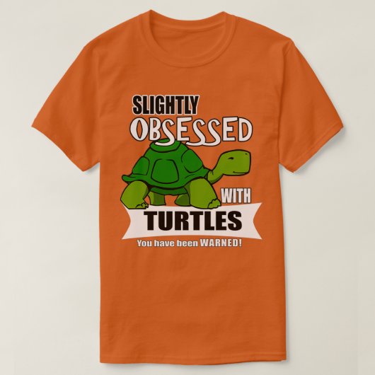 Cute Turtle Gifts geobsedeerd door schildpadden T-shirt (Design voorkant)