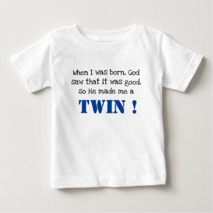 Cute Twin Gezegde Baby T-Shirt