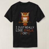 Cute Uil Vogel Liefhebber Ik Hou Gewoon Echt Van U T-shirt (Design voorkant)