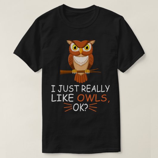 Cute Uil Vogel Liefhebber Ik Hou Gewoon Echt Van U T-shirt (Design voorkant)